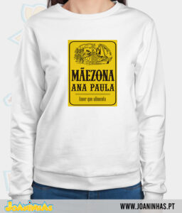 Mãezona - T-Shirt Sweatshirt Hoodie 9 Mãezona Sweatshirt