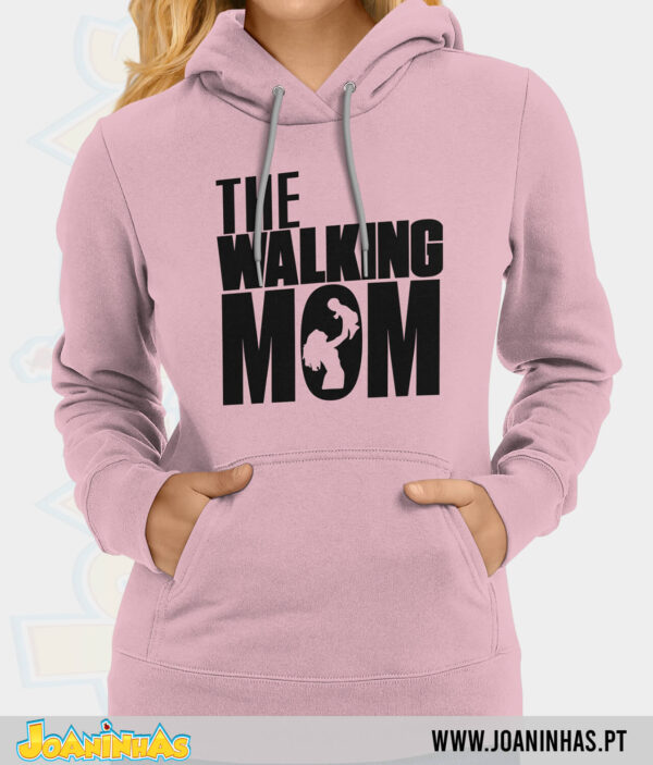 The Walking Mom Hoodie
