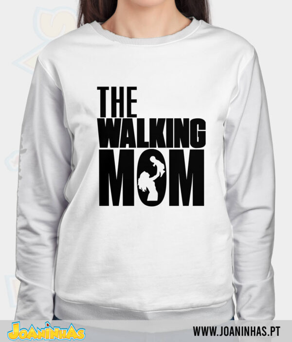 The Walking Mom Sweatshirt