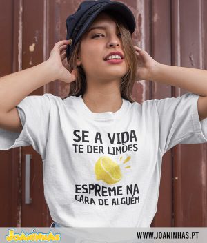 Se a vida ter de Limões